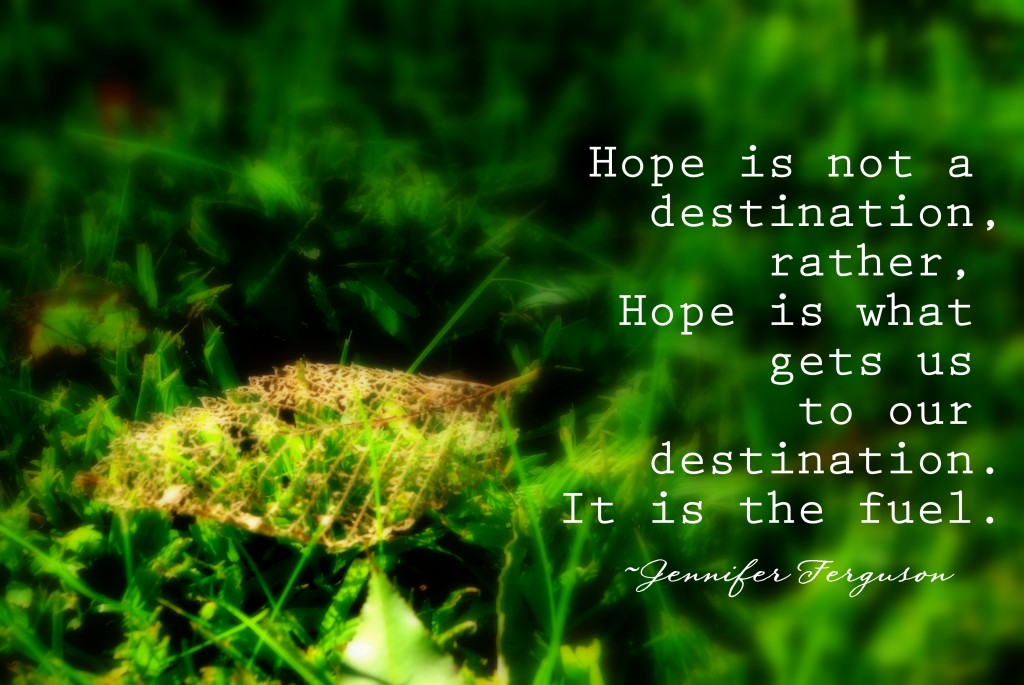 hope is the fuel