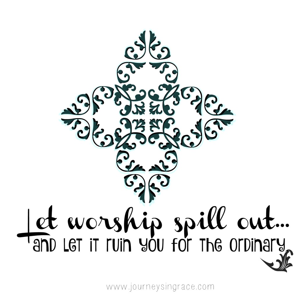 let worship spill out