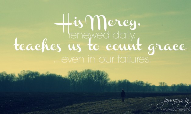 When failure teaches us to count grace… #GraceMoments Link Up