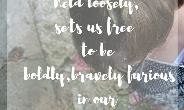 When encouragement teaches us to hold courage loosely…#GraceMoments Link Up