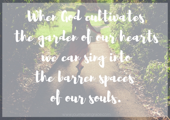 When our heart is the garden of God…