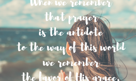When we remember why we pray…#GraceMoments Link Up