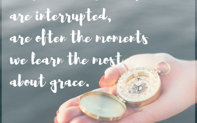 When we are interrupted by grace…#GraceMents Link Up